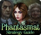Игра Phantasmat Strategy Guide