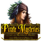 Игра Pirate Mysteries: A Tale of Monkeys, Masks, and Hidden Objects