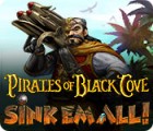 Игра Pirates of Black Cove: Sink 'Em All!