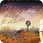 Игра Princess On a Farm