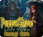 Игра PuppetShow: Lost Town Strategy Guide