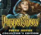 Игра PuppetShow: Poetic Justice Collector's Edition