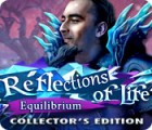 Игра Reflections of Life: Equilibrium Collector's Edition