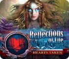 Игра Reflections of Life: Hearts Taken