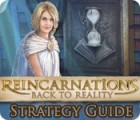 Игра Reincarnations: Back to Reality Strategy Guide