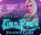 Игра Rite of Passage: Child of the Forest Strategy Guide