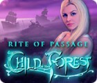 Игра Rite of Passage: Child of the Forest