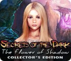Игра Secrets of the Dark: The Flower of Shadow Collector's Edition