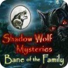 Игра Shadow Wolf Mysteries: Bane of the Family Collector's Edition