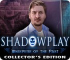 Игра Shadowplay: Whispers of the Past Collector's Edition