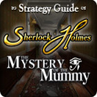 Игра Sherlock Holmes: The Mystery of the Mummy Strategy Guide