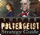 Игра Shiver: Poltergeist Strategy Guide
