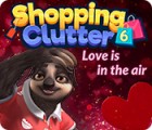 Игра Shopping Clutter 6: Love is in the air