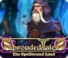 Игра Shrouded Tales: The Spellbound Land