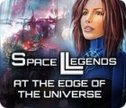 Игра Space Legends: At the Edge of the Universe