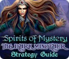 Игра Spirits of Mystery: The Dark Minotaur Strategy Guide
