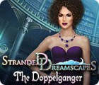 Игра Stranded Dreamscapes: The Doppelganger