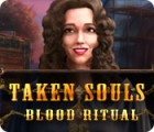 Игра Taken Souls: Blood Ritual