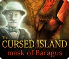 Игра The Cursed Island: Mask of Baragus