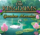 Игра The Far Kingdoms: Garden Mosaics