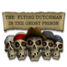 Игра The Flying Dutchman - In The Ghost Prison