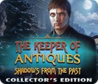 Игра The Keeper of Antiques: Shadows From the Past Collector's Edition