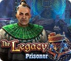 Игра The Legacy: Prisoner