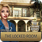 Игра The Crime Reports. The Locked Room