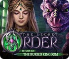 Игра The Secret Order: Return to the Buried Kingdom