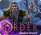Игра The Secret Order: Shadow Breach