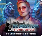 Игра The Unseen Fears: Stories Untold Collector's Edition