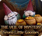 Игра The Veil of Mystery: Seven Little Gnomes