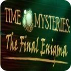 Игра Time Mysteries: The Final Enigma Collector's Edition