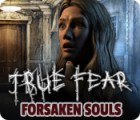 Игра True Fear: Forsaken Souls