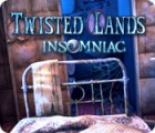 Игра Twisted Lands: Insomniac