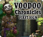 Игра Voodoo Chronicles: The First Sign