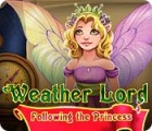 Игра Weather Lord: Following the Princess