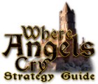 Игра Where Angels Cry Strategy Guide
