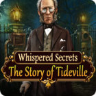 Игра Whispered Secrets: The Story of Tideville