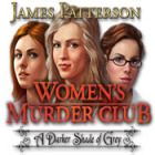 Игра James Patterson Women's Murder Club: A Darker Shade of Grey