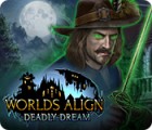 Игра Worlds Align: Deadly Dream