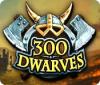 Игра 300 Dwarves
