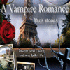 Игра A Vampire Romance: Paris Stories