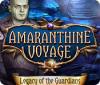 Игра Amaranthine Voyage: Legacy of the Guardians
