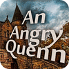 Игра An Angry Queen