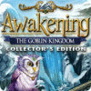 Игра Awakening: The Goblin Kingdom Collector's Edition