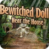 Игра Bewitched Doll Near the House