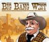 Игра Big Bang West