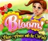 Игра Bloom! Share flowers with the World