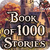 Игра Book Of 1000 Stories